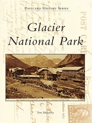Glacier National Park - ebook
